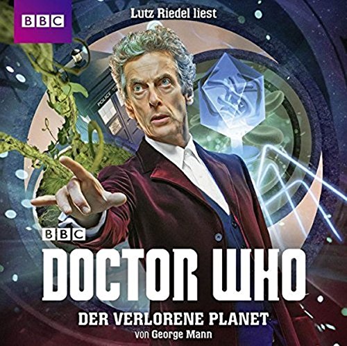 Doctor Who: DER VERLORENE PLANET: Ungekürzte Ausgabe, Lesung